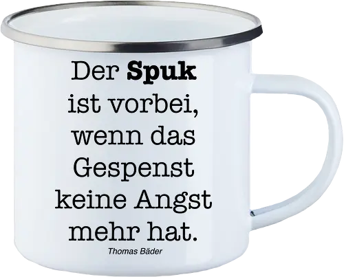Der Spuk ist vorbei, wenn das Gespenst keine Angst mehr hat.