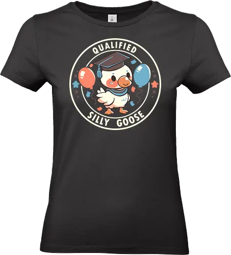 Qualified Silly Goose - silly goose, goose, geese, graduation, qualified silly goose, goose meme, grad, silly bird, funny goose, goofy goose, celebration, student, clown goose, silliness, memes, alberne Gans, Gans, Gänse, Abschluss, qualifizierte alberne Gans, Gänsemememe, Abschluss, alberner Vogel, lustige Gans, alberne Gans, Feier, Student, Clown Gans, Albernheit - Standard T-Shirt (Frauen)