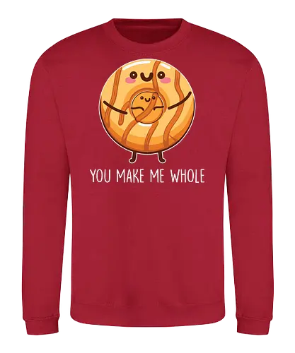 You make me whole - donut, cute, illustration, cartoon, hug, phrase, food, playful - Sweatshirt