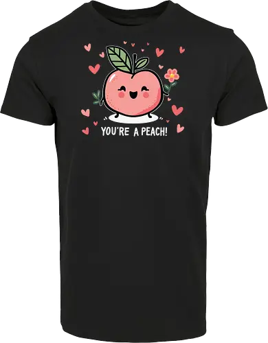YOU'RE A PEACH
