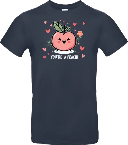 YOU'RE A PEACH
