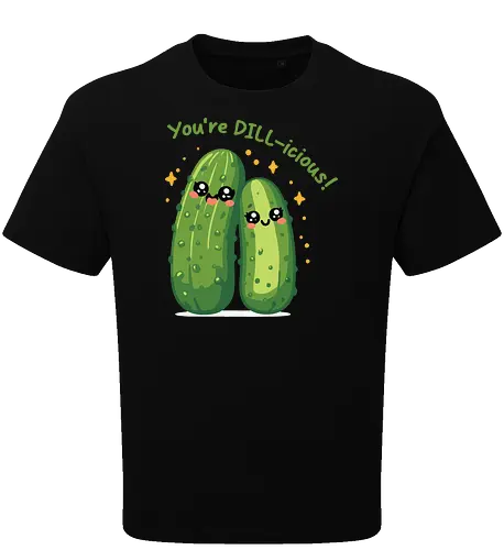 You're DILL-icious