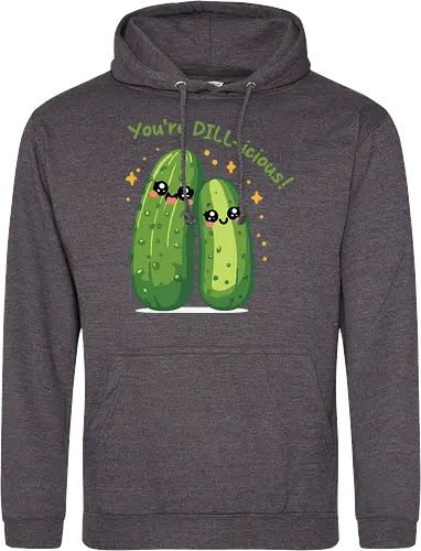 You're DILL-icious