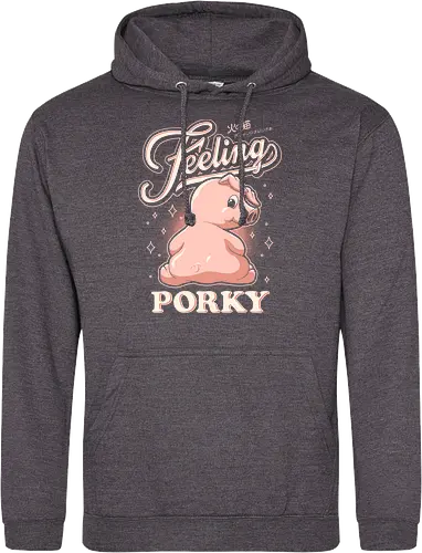 Feeling Porky