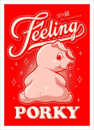 Feeling Porky