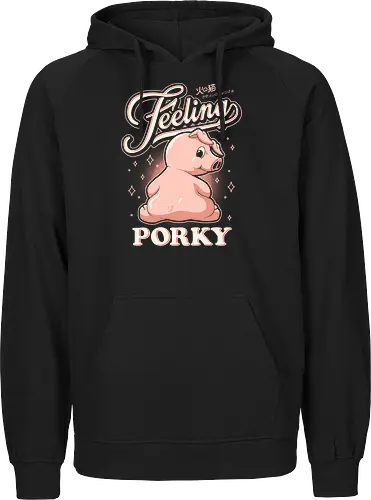 Feeling Porky