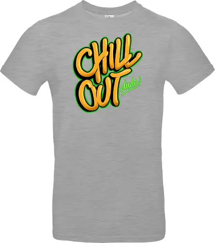 chill out 