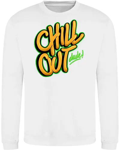 chill out 