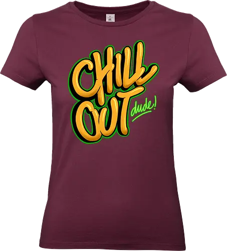chill out  - textart, typography, calligraphy, cool, font, chill, relax - Standard T-Shirt (Frauen)