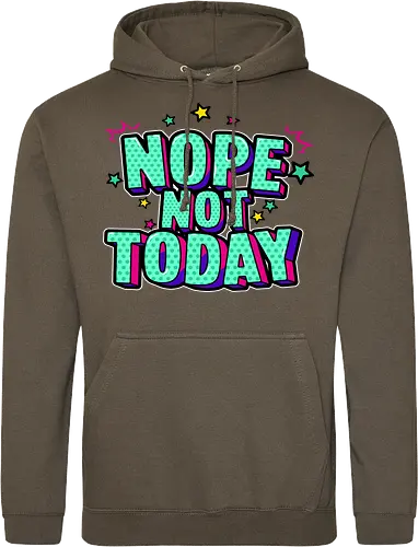 not today 