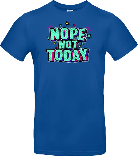 not today 
