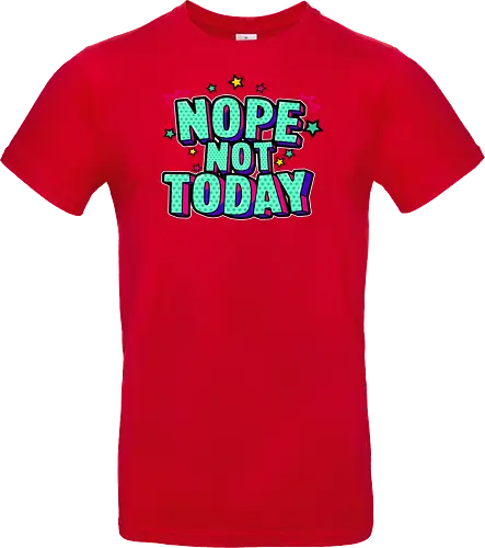 not today 