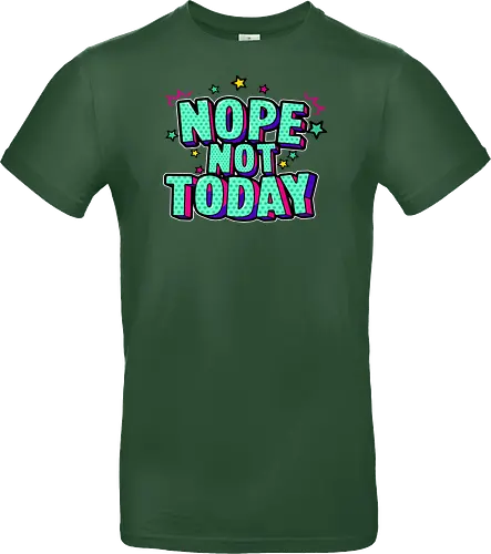 not today 