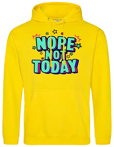 not today 