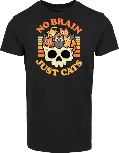 No Brain Just Cats