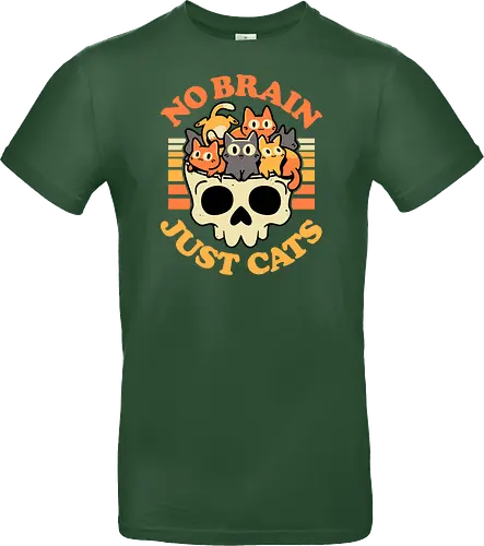 No Brain Just Cats