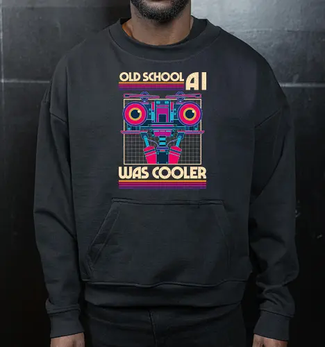 Old School AI Was Cooler - 80s, 80s movies, ai, ny, machine learning, never forget, old school, programmer, robot, science fiction, scifi, cult films, funny sayings, artificial intelligence, computer, fun - Cropped Sweatshirt