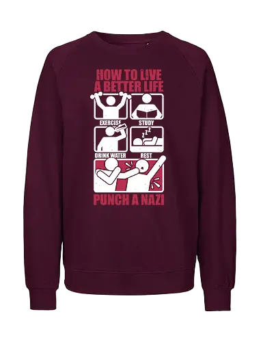 How To Have A Better Life - Historical, History, Daily, Routine, Revolution, Trained, Training, Exercise, Resting, Sleeping, Sleep, Sleepy, Reading, Read, Book, Punch, Bad Guys, Baddies, How To, Comics, Comic, Information, Infographic, Nazis - Fairtrade Sweatshirt