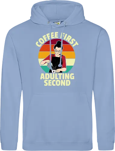 Coffee First, Adulting Second