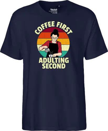 Coffee First, Adulting Second