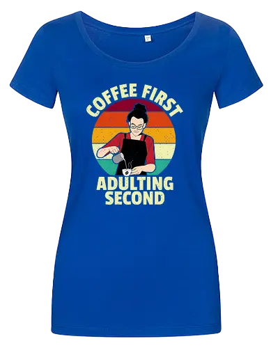Coffee First, Adulting Second