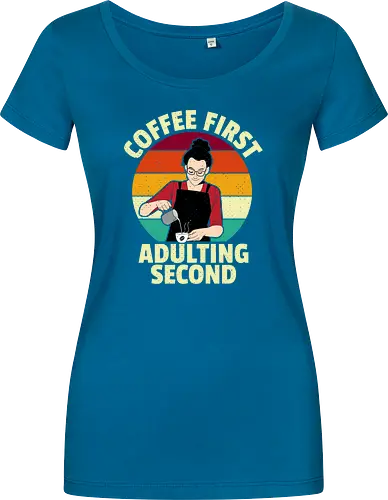 Coffee First, Adulting Second