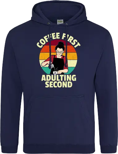 Coffee First, Adulting Second