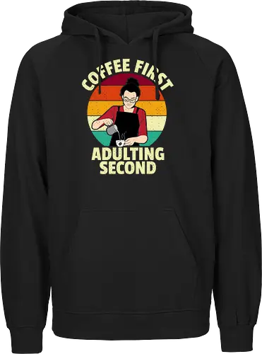 Coffee First, Adulting Second