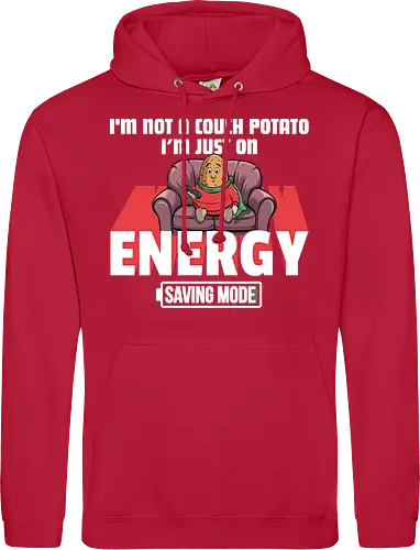 I'm not a couch potato, I'm just on energy saving mode
