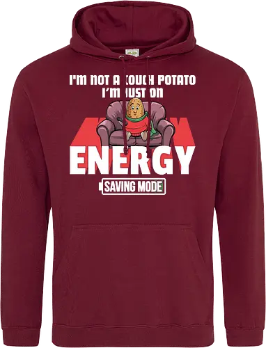 I'm not a couch potato, I'm just on energy saving mode