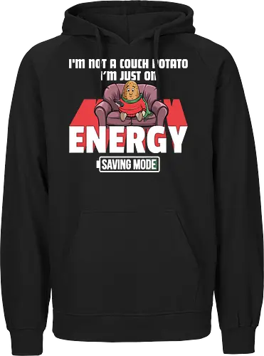 I'm not a couch potato, I'm just on energy saving mode