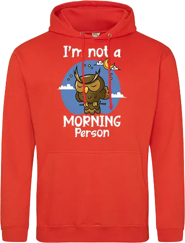 I'm not a morning person