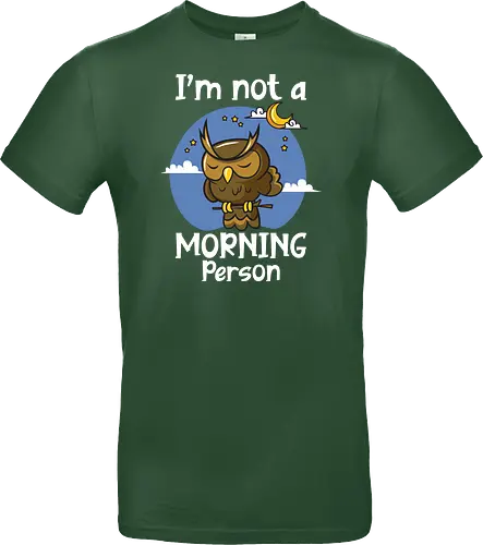 I'm not a morning person