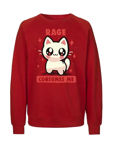 Rage Consumes Me - Wut verzehrt mich Meme, Wut, weirdcore, lustig, Katze, Kätzchen, sarkastisch, ungelenk, schwarzer Humor, Rage Consumes me meme, rage, funny, cat, kitten, sarcastic, unhinged, dark humour - Fairtrade Sweatshirt