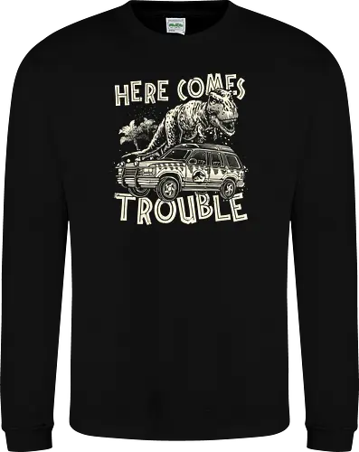 Here Comes Trouble