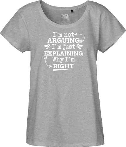 I'm not ARGUING. I'm just EXPLAINING. Why I'm RIGHT