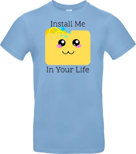 Cute Kawaii Install Me in Your Life (Installier Mich in Dein Leben)
