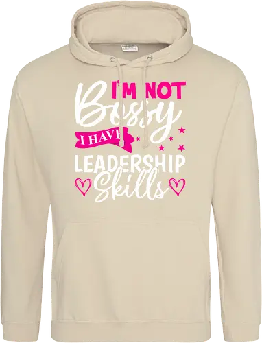 I'm Not Bossy, I Have Leadership Skills