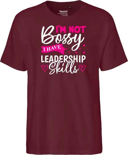 I'm Not Bossy, I Have Leadership Skills