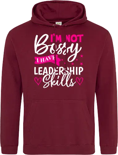 I'm Not Bossy, I Have Leadership Skills