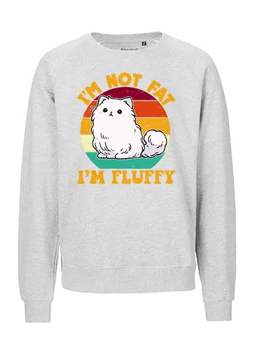 I'M NOT FAT, I'M FLUFFY - cat, fluffy, retro, text, humor, animal, colorful, stripes, cute, design - Fairtrade Sweatshirt