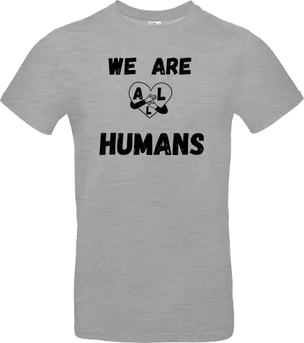 We Are All Humans