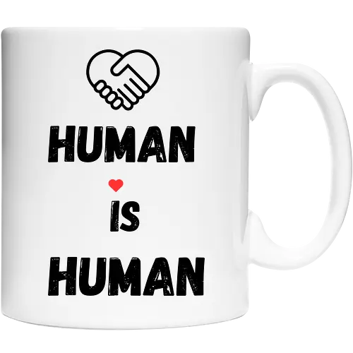 Human Is Human