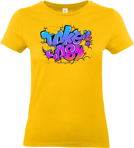 take easy  - textart, typography, calligraphy, cool, font, chill, relax, graffiti, easy, bro - Standard T-Shirt (Frauen)