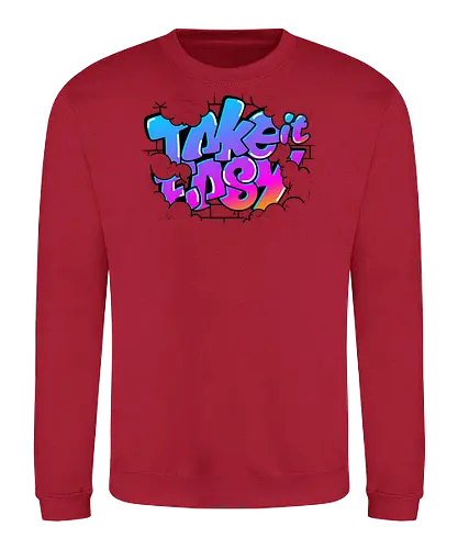 take easy  - textart, typography, calligraphy, cool, font, chill, relax, graffiti, easy, bro - Sweatshirt