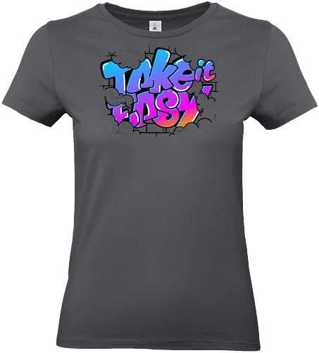 take easy  - textart, typography, calligraphy, cool, font, chill, relax, graffiti, easy, bro - Standard T-Shirt (Frauen)