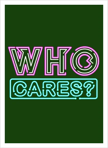 who cares