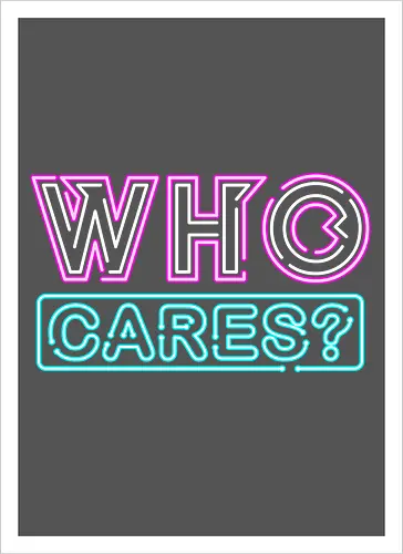 who cares