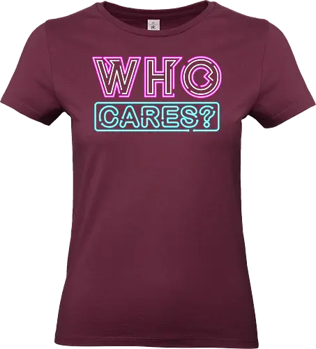 who cares - textart, typography, calligraphy, cool, font, chill, relax, graffiti, easy, bro, care - Standard T-Shirt (Frauen)