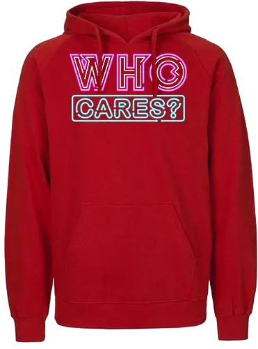 who cares - textart, typography, calligraphy, cool, font, chill, relax, graffiti, easy, bro, care - Fairtrade Hoodie